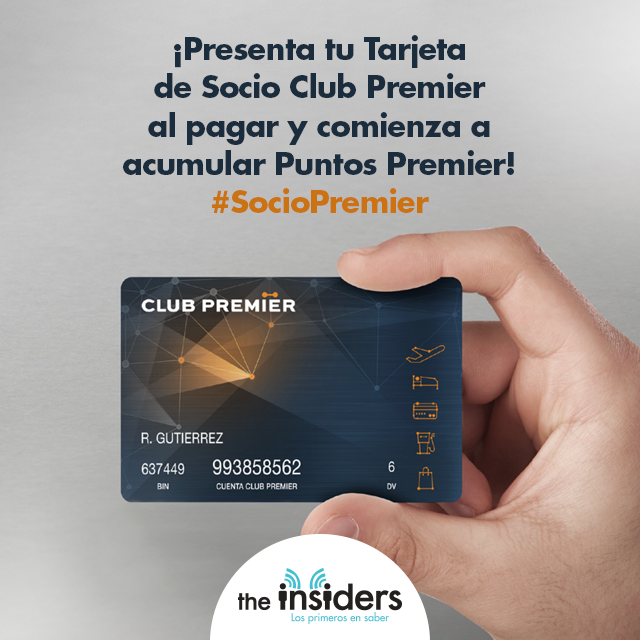 The Insiders - ¡Presenta tu Tarjeta de Socio Club Premier al pagar y  comienza a acumular Puntos! (es-ar)